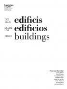 Des dels edificis. Desde los edificios. From buildings
