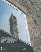 La transformaci dels edificis industrials txtils a Catalunya