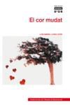 El cor mudat
