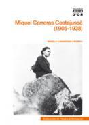 Miquel Carreras Costajuss (1905-1938)