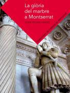 La glria del marbre a Montserrat