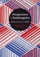 Perspectives i llambregades