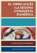 El virrei Avils i la segona conquesta d'Amrica