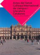Actes del Setz Colloqui Internacional de Llengua i Literatura Catalanes, Salamanca, 2012, 2