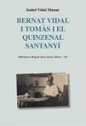 Bernat Vidal i Toms i el quinzenal Santany