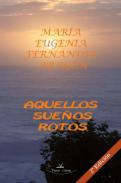 Aquellos sueos rotos