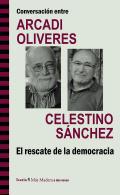 Conversacin entre Arcadi Oliveres, Celestino Snchez