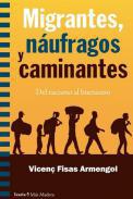 Migrantes, nufragos y caminantes