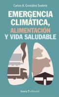 Emergencia climtica, alimentacin y vida saludable