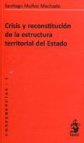 Crisis y reconstruccin de la estructura territorial del Estado