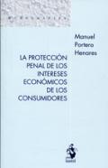 La proteccin penal de los intereses econmicos de los consumidores