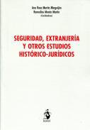 Seguridad, extranjera y otros estudios histrico-jurdicos