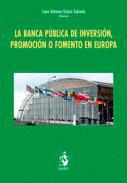 La banca pública de inversión, promoción o fomento en Europa