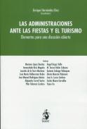 Las administraciones ante las fiestas y el turismo