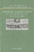Literatura, poltica y fiesta en el Madrid de los siglos de oro