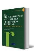 El procedimiento registral y su revisin judicial