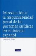 Introduccin a la responsabilidad penal de las personas jurdicas en el sistema penal espaol
