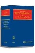 Derecho de la ordenacin del territorio y urbanstico de Castilla-La Mancha