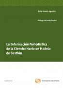 La informacin periodstica de la ciencia hacia un modelo de gestin