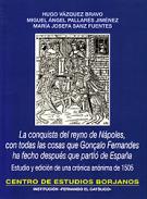 La conquista del Reyno de Npoles con todas las cosas que Gonalo Fernandes ha fecho despus que parti de Espaa