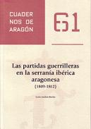 Las partidas guerrilleras en la serrana ibrica aragonesa (1809-1812)