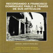 Recordando a Francisco Domnguez Pablo a travs de sus artculos