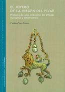 El joyero de la Virgen del Pilar