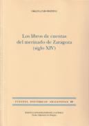 Los libros de cuentas del merinado de Zaragoza (siglo XIV)