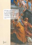 lites polticas y religiosas, devociones y santos (siglos XVI-XVIII)