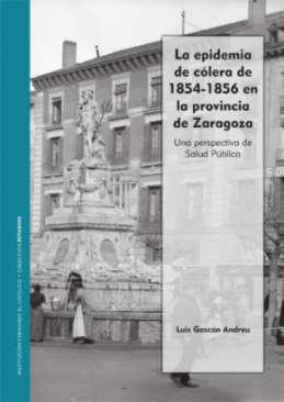 La epidemia de clera de 1854-1856 en la provincia de Zaragoza