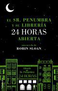 El Sr. Penumbra y su librera 24 horas abierta