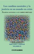 Los cambios mentales y la justicia en un mundo en crisis