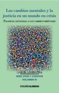 Los cambios mentales y la justicia en un mundo en crisis