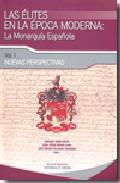 Las lites en la poca moderna : la monarqua espaola, 1
