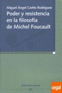 Poder y resistencia en la filosofa de Michel Foucault