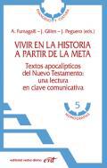 Vivir en la historia a partir de la meta