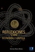 Reflexiones sobre economa cuntica