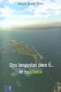 Dos langostas para ti-- de esta barca