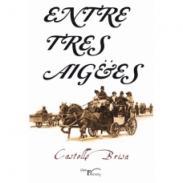 Entre tres aiges