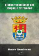 Dichos y modismos del lenguaje extremeo