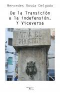 De la transicin a la indefensin, y viceversa