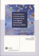 Comentarios a la lucha contra el fraude fiscal y el rgimen sancionador de la Ley 7/2012