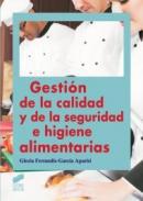 Gestin de la calidad y de la seguridad e higiene alimentarias
