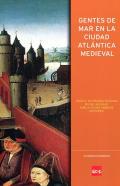 Gentes de mar en la ciudad atlntica medieval