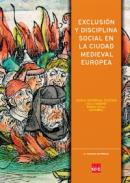 Exclusin y disciplina social en la ciudad medieval europea