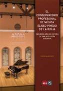 El Conservatorio Profesional de Msica Eliseo Pinedo de La Rioja