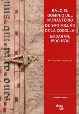 Bajo el dominio del Monasterio de San Milln de la Cogolla