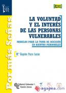 La voluntad y el inters de las personas vulnerables