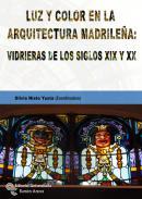 Luz y color en la arquitectura madrilea