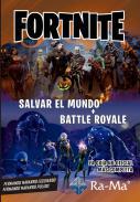 Fornite, salvar el mundo